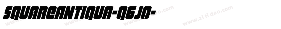 SquareAntiqua-q6J0字体转换