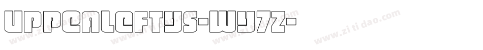 UppEaLeftys-Wy7z字体转换
