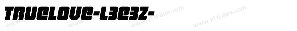 Truelove-L3E3Z字体转换