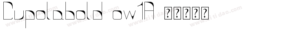 Cupolabold-ow1A字体转换