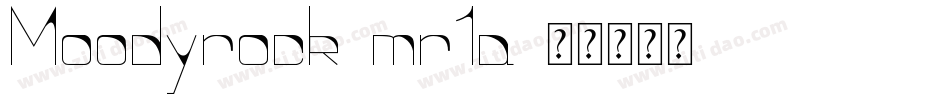 Moodyrock-mr1a字体转换