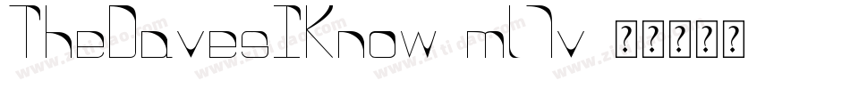TheDavesIKnow-ml7v字体转换