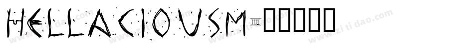 Hellaciousm字体转换