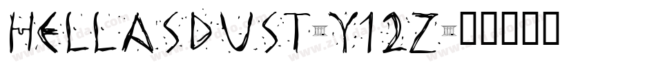 Hellasdust-y12Z字体转换