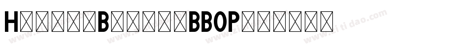 HellloBold-7BBOP字体转换