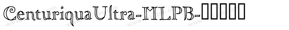 CenturiquaUltra-MLPB字体转换