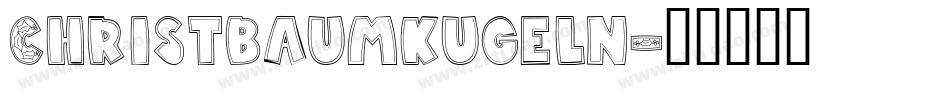 Christbaumkugeln字体转换