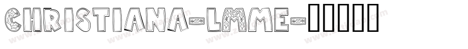 Christiana-lMme字体转换