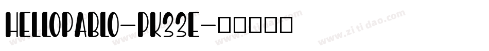 HelloPablo-PK33E字体转换
