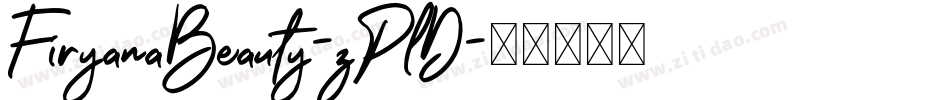 FiryanaBeauty-zPlD字体转换