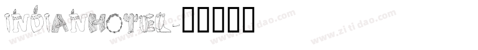 Indianhotel字体转换