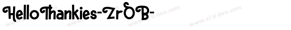HelloThankies-ZrOB字体转换