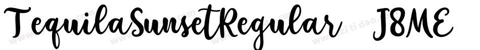 TequilaSunsetRegular-J8ME字体转换