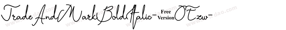 TradeAndMarkBoldItalic-2OEzw字体转换 TradeAndMarkBoldItalic-2OEzw字体转换