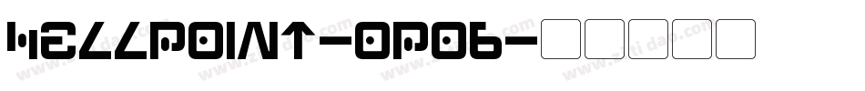 Hellpoint-OPO6字体转换