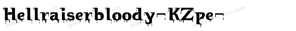 Hellraiserbloody-KZpe字体转换