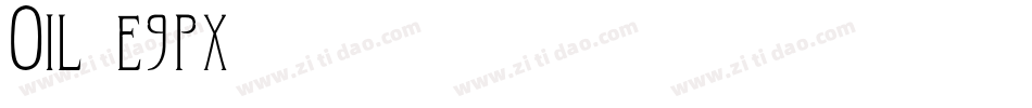 Oil-e9px字体转换