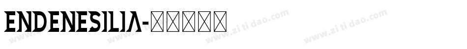 Endenesilia字体转换