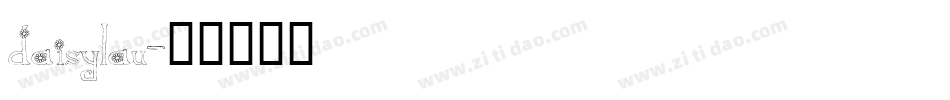 daisylau字体转换