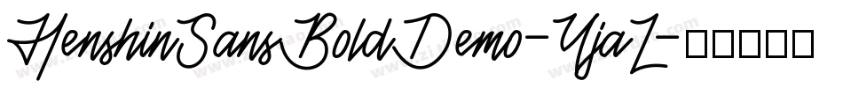 HenshinSansBoldDemo-YjaL字体转换