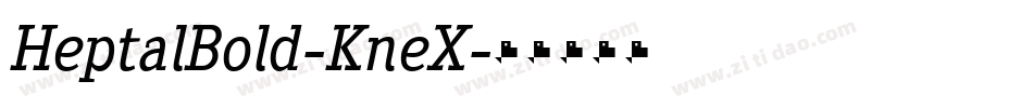 HeptalBold-KneX字体转换