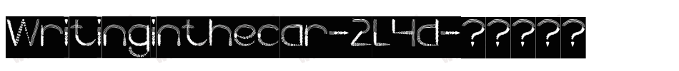 Writinginthecar-2L4d字体转换 Writinginthecar-2L4d字体转换