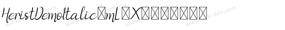 HeristDemoItalic-mL2X5字体转换 HeristDemoItalic-mL2X5字体转换