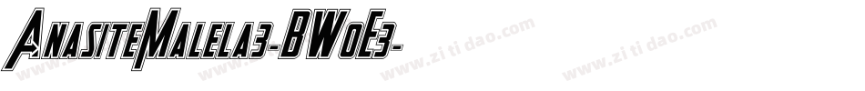 AnasiteMalela3-BW0E3字体转换