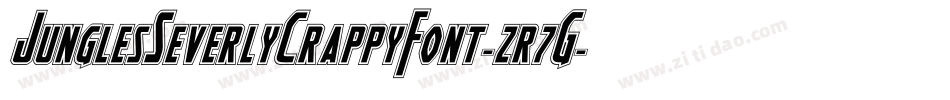JunglesSeverlyCrappyFont-zr7G字体转换