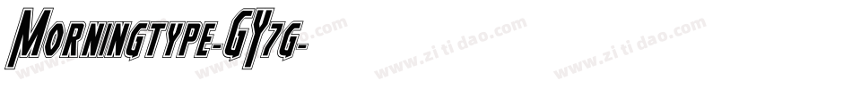 Morningtype-GY7g字体转换 Morningtype-GY7g字体转换