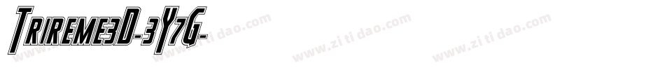 Trireme3D-3Y7G字体转换