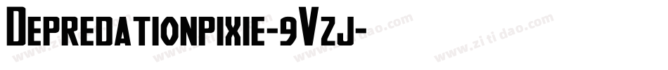 Depredationpixie-9Vzj字体转换