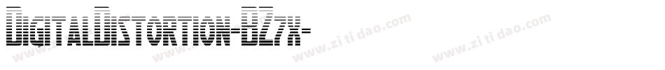 DigitalDistortion-BZ7x字体转换