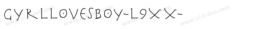 Gyrllovesboy-l9XX字体转换
