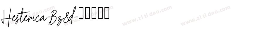 Hesterica-Bz8d字体转换