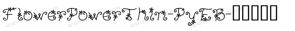 FlowerPowerThin-PyEB字体转换