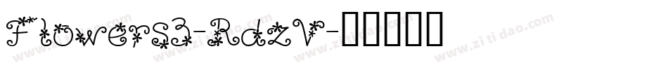 Flowers3-RdzV字体转换