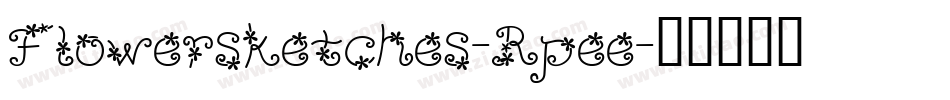 Flowersketches-Rpee字体转换