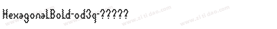 HexagonalBold-od3q字体转换