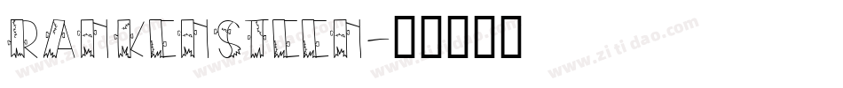 Rankensteen字体转换