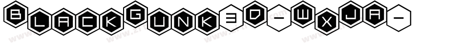 BlackGunk3D-WxJA字体转换 BlackGunk3D-WxJA字体转换