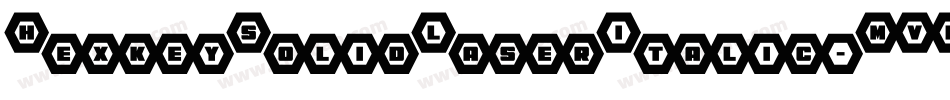 HexkeySolidLaserItalic-MVLap字体转换