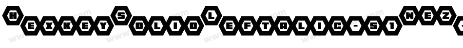 HexkeySolidLeftalic-51WEZ字体转换