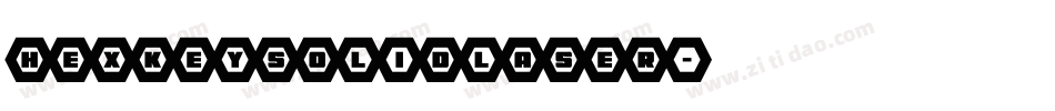 hexkeysolidlaser字体转换