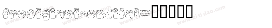 frostgiantcondital字体转换