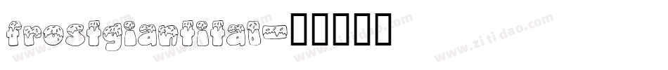 frostgiantital字体转换