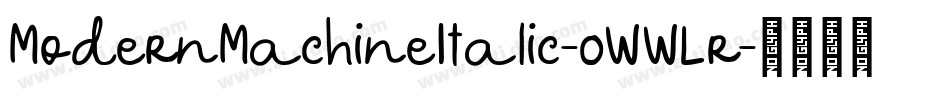 ModernMachineItalic-0WWLr字体转换