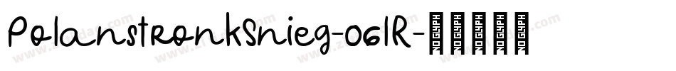 PolanstronkSnieg-06lR字体转换