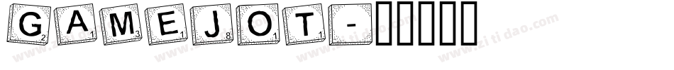 Gamejot字体转换