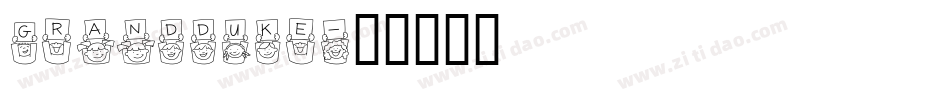 GRANDDUKE字体转换
